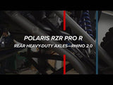 Polaris RZR Pro R Heavy-Duty Axle—Rhino 2.0